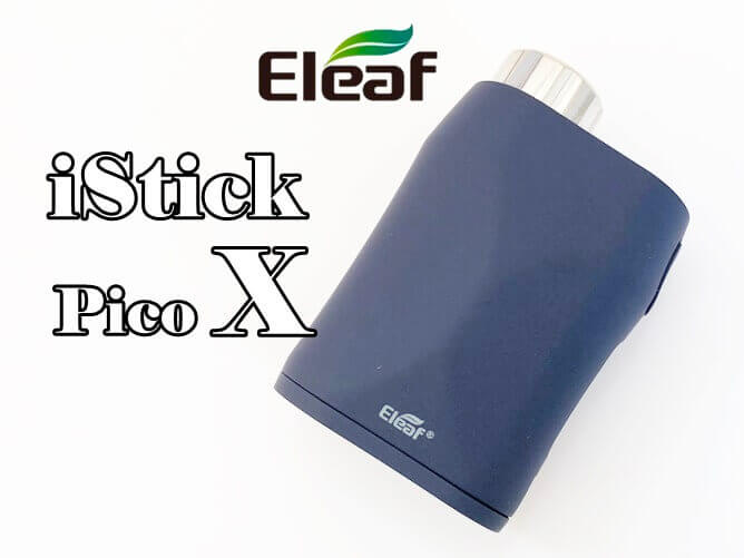 Eleaf iStick Pico X アイキャッチ