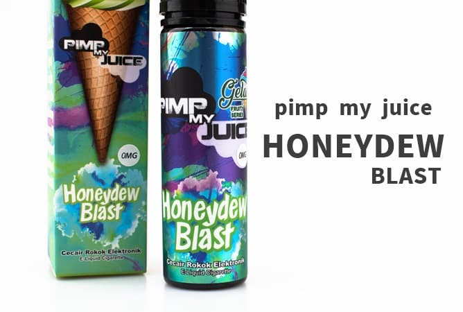 pimp my juice HONEYDEW BLASTリキッド レビュー